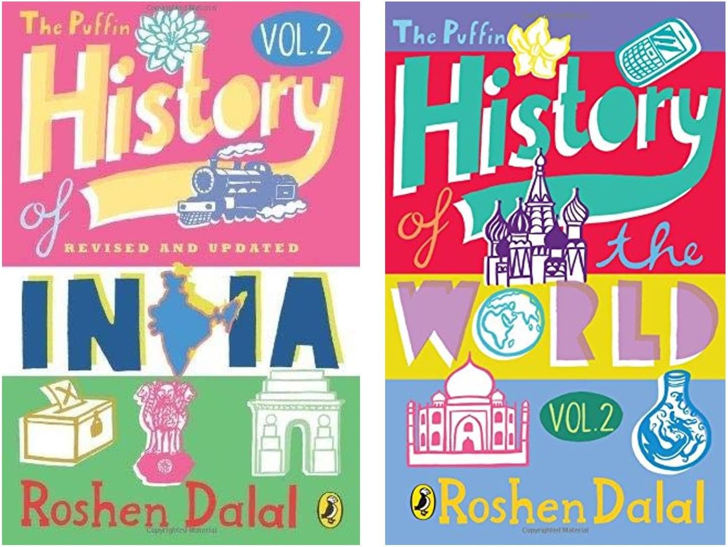 The Puffin History of the World - Vol. 2 Dalal, Roshen & The Puffin History of India - Vol : 2: A Children’s Guide to the Making of Modern India Roshen Dalal Product Bundle