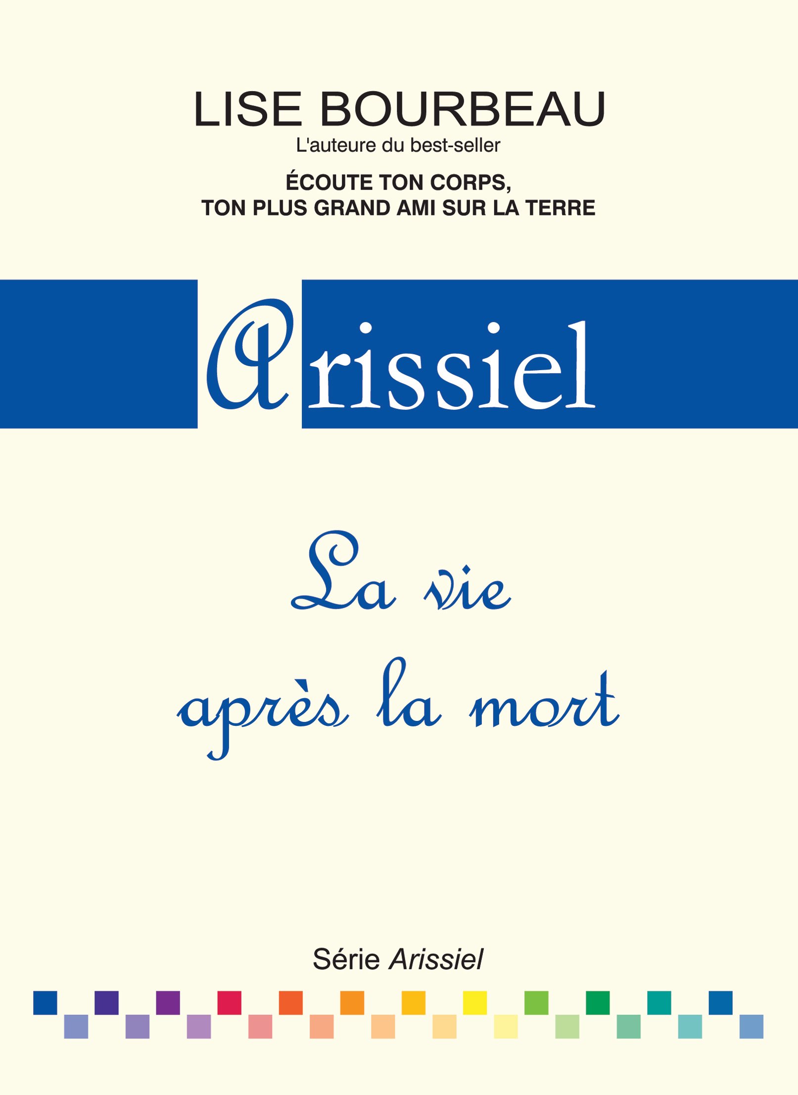 Arissiel: La vie après la mort (Série Arissiel t. 1) (French Edition)