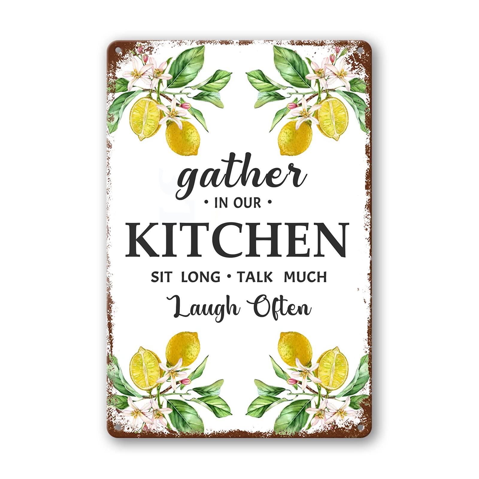 SMAZDFXX Lemon Kitchen Wall Decor Vintage Metal Tin Sign, Gather In Our Kitchen Sit Long Talk Much Laugh Often, Gather Signs For Home Decor Lemons Lemonade Kitchen Decor Pantry Sign 12"x16"