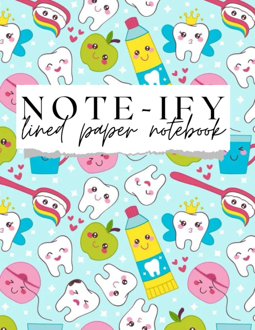 Note-ify Notebook: Tooth Notebook-Dental Hygienist/Dental Assistant/Dental Student Notebook, Paperback,100 Pages, 8.5x11