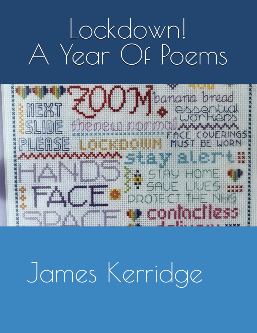 Lockdown! A Year Of Poems