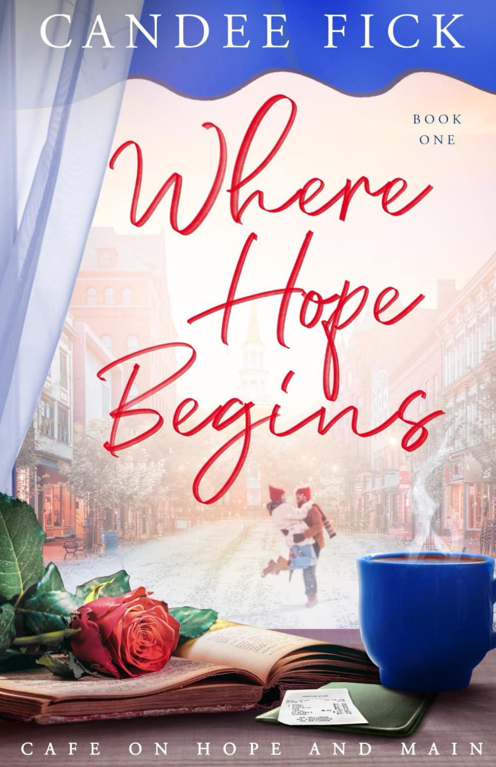 Where Hope Begins (Cafe on Hope and Main)