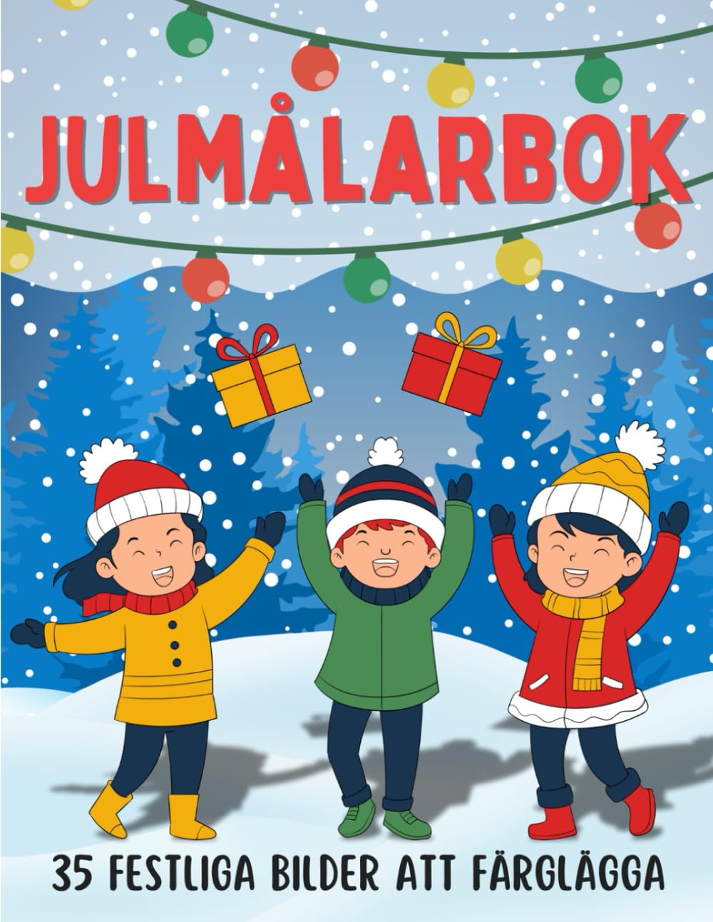 JUL MÅLARBOK: 35 FESTLIGA BILDER ATT FÄRGLÄGGA