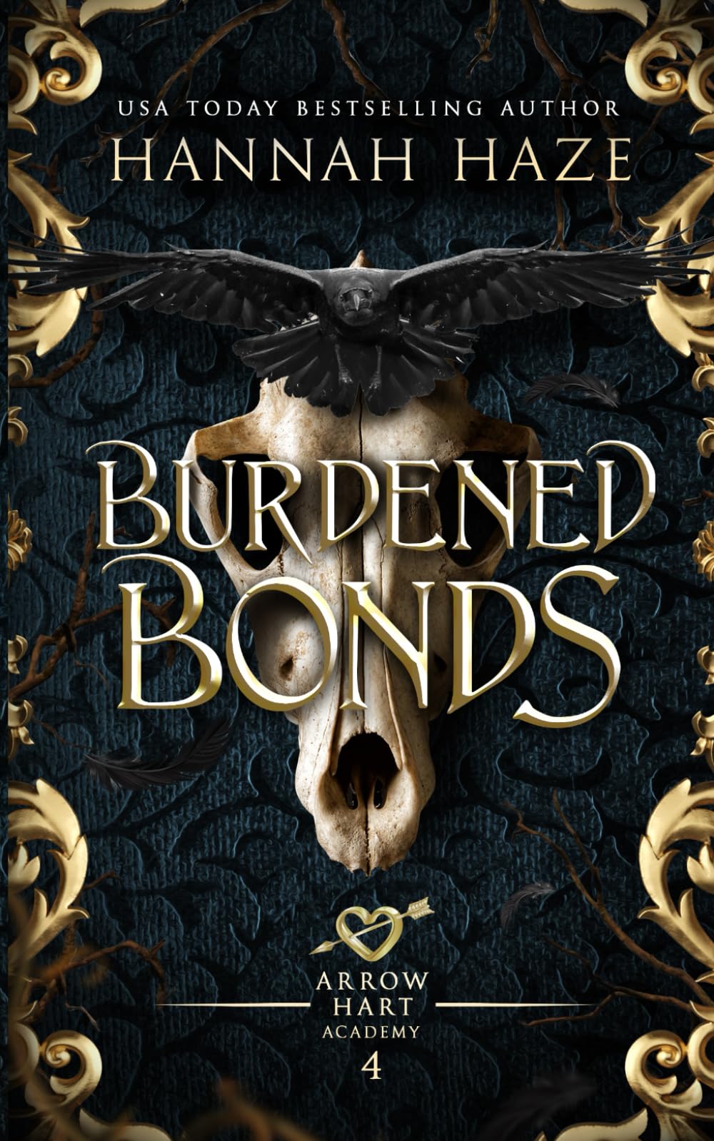 Burdened Bonds (The Arrow Hart Academy)