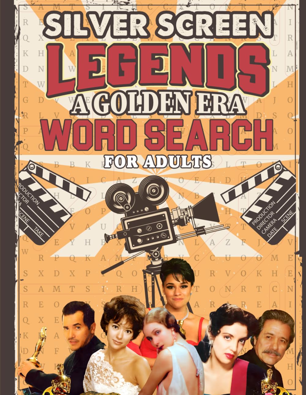 Silver Screen Legends a Golden Era Word Search for Adults: Step into Hollywood's Glittering Past: Challenge Your Mind with Classic Stars and Iconic Films in this Golden Era Word Search Spectacular!