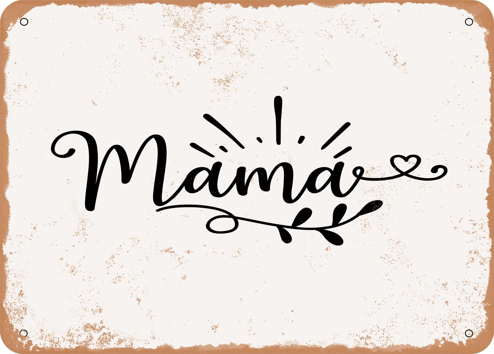 Metal Sign - Mama - 3 - Vintage Look Sign home decor