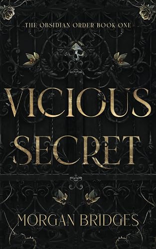 Vicious Secret: A Dark College Romance (The Obsidian Order)
