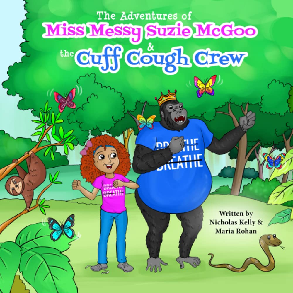 The Adventures of Miss Messy Suzie McGoo and The Cuff Cough Crew