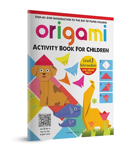Origami: Step-by-Step Introduction to the Art of Paper Folding | Activity Book for Children Level 2 (Intermediate) | Ages 7–11 | Hours of Creative Skill-Building Fun