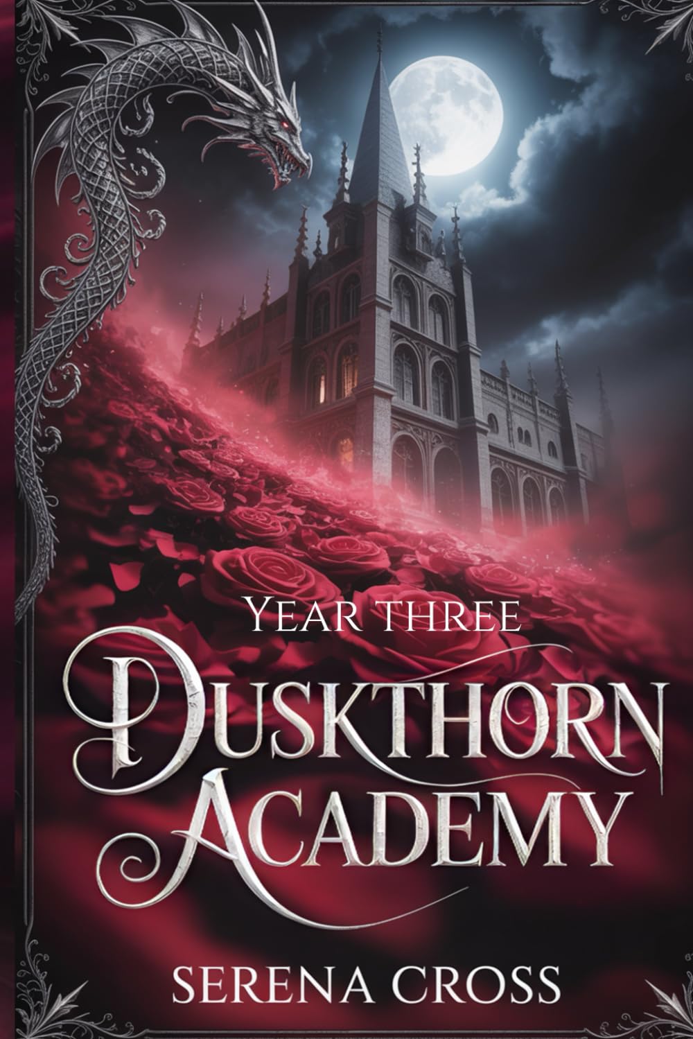 Duskthorn Academy: Year 3 (A Dark Steamy Reverse Harem Romance): Book 3