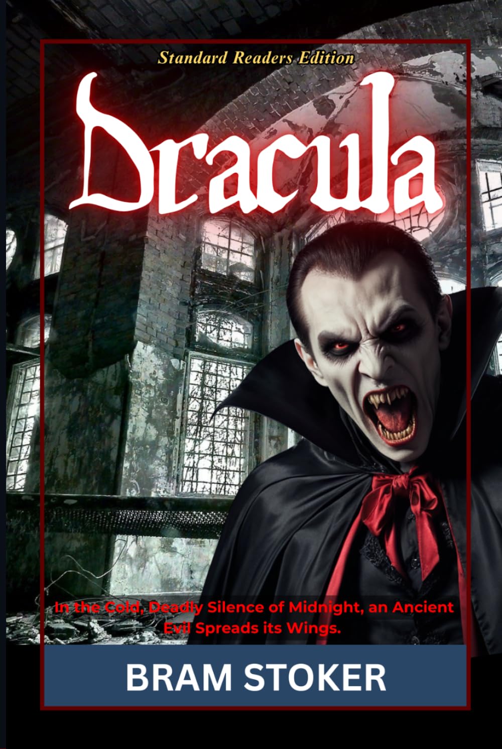 DRACULA (Annotated): A Gothic Horror Masterpiece of Vampires, Dark Castles, and Victorian Supernatural Terror