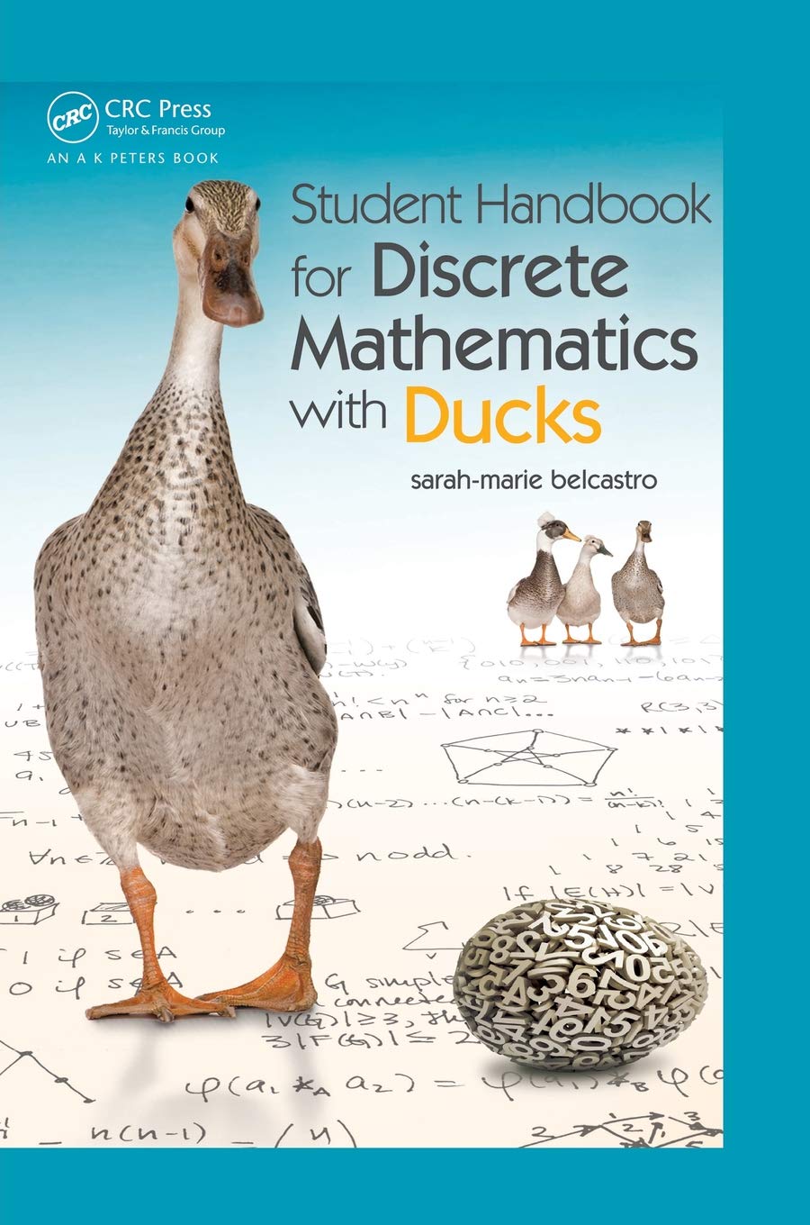 CRC Press Student Handbook for Discrete Mathematics with Ducks: SRRSLEH