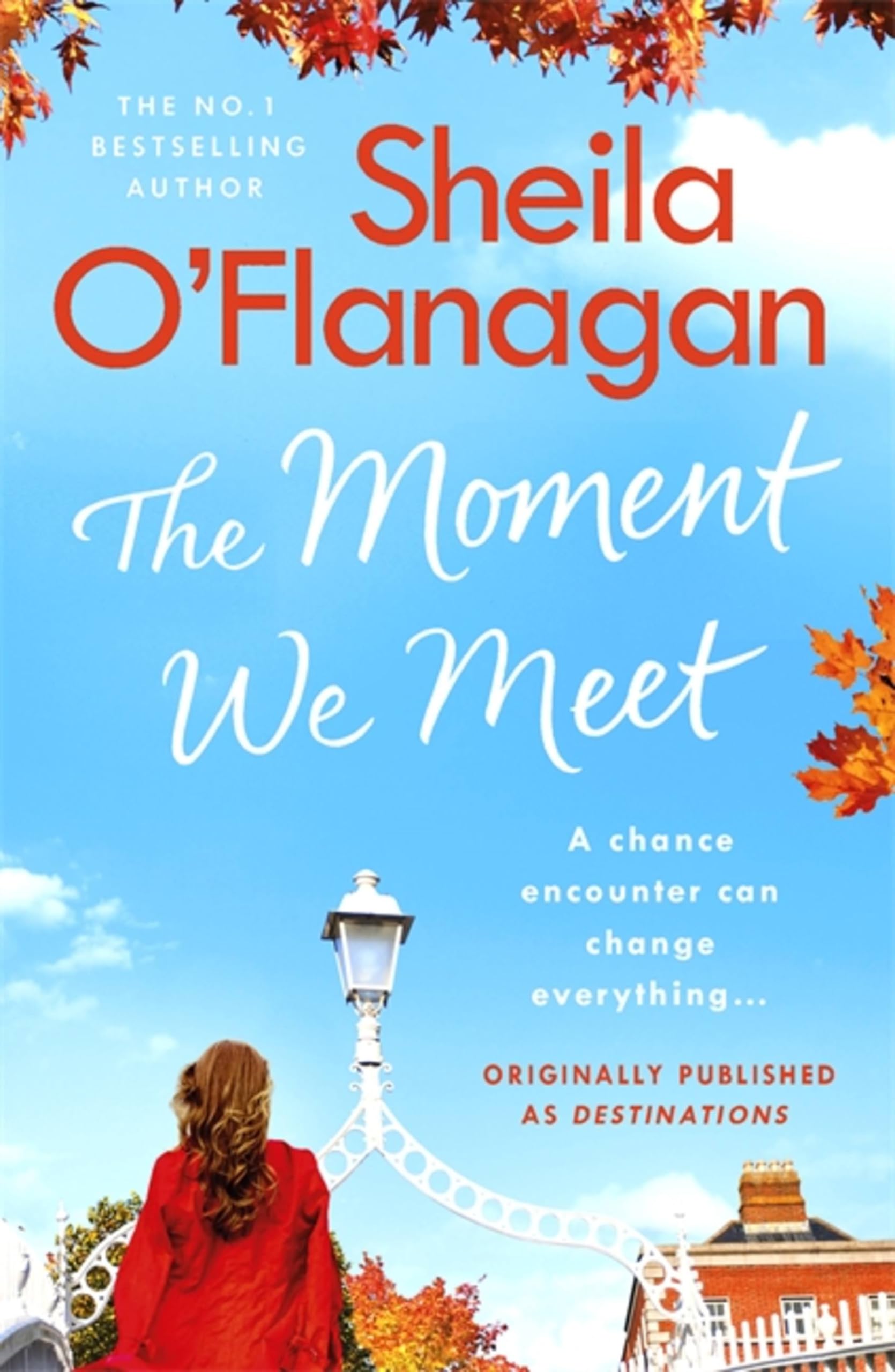 The Moment We Meet: Stories of love, hope and chance encounters