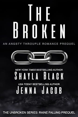 The Broken (Unbroken: Raine Falling)