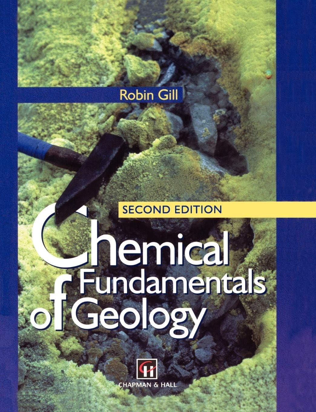 Chemical Fundamentals of Geology 2nd Edition