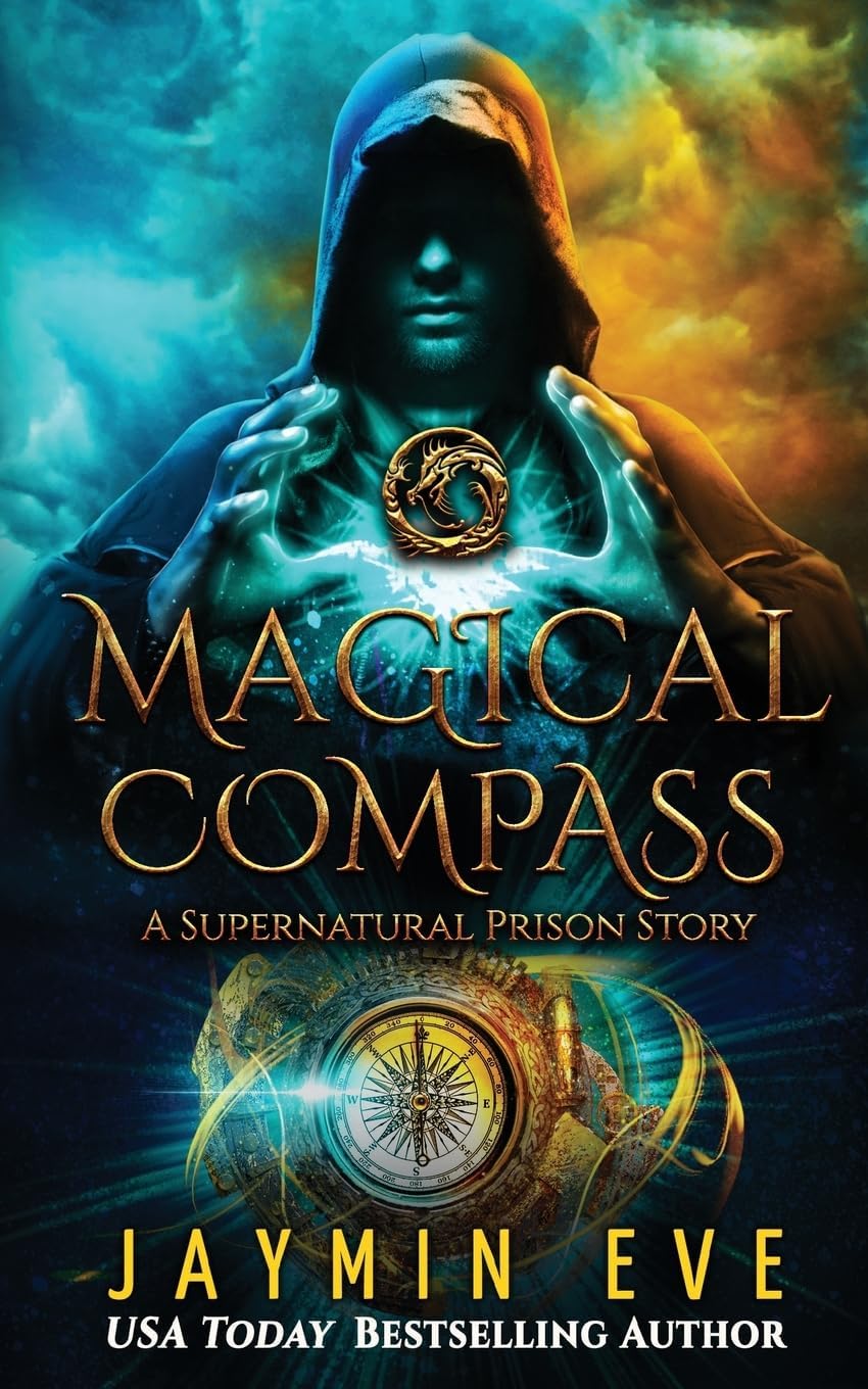 Magical Compass: A Supernatural Prison Story: 5 Paperback – 29 Sept. 2017