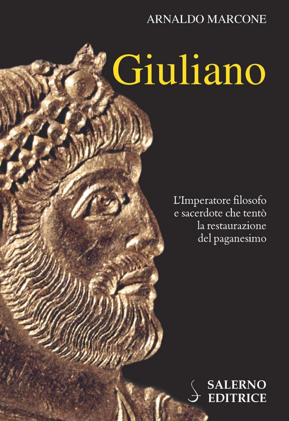 Giuliano. L'imperatore Filosofo E Sacerdote Che Tentò La Restaurazione Del Paganesimo - 4