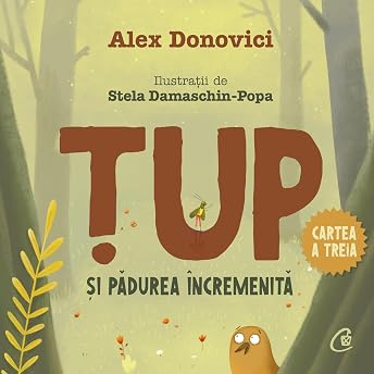 Țup și pădurea încremenită Audiobook by Alex Donovici episode artwork
