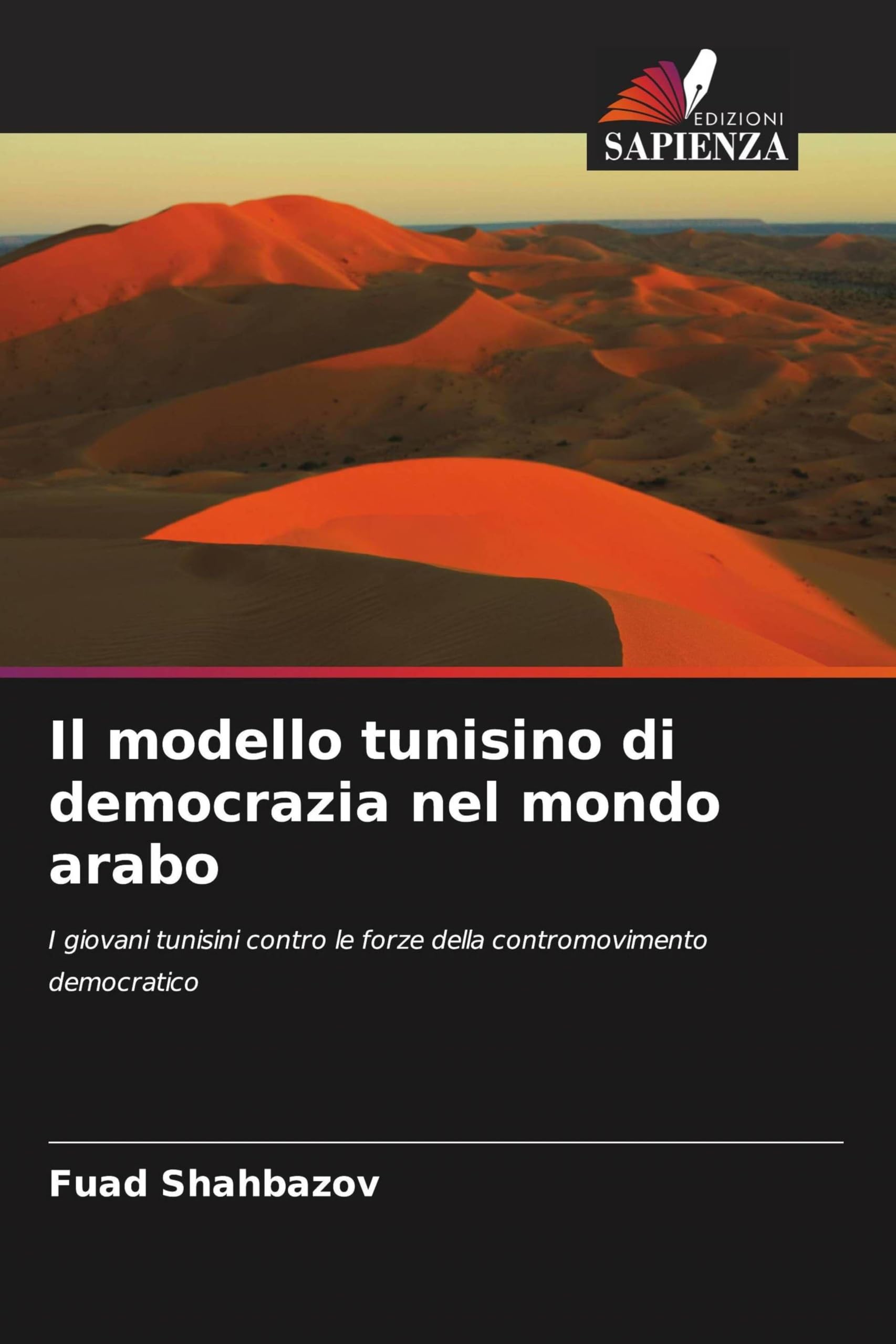 Il modello tunisino di democrazia nel mondo arabo: I giovani tunisini contro le forze della contromovimento democratico