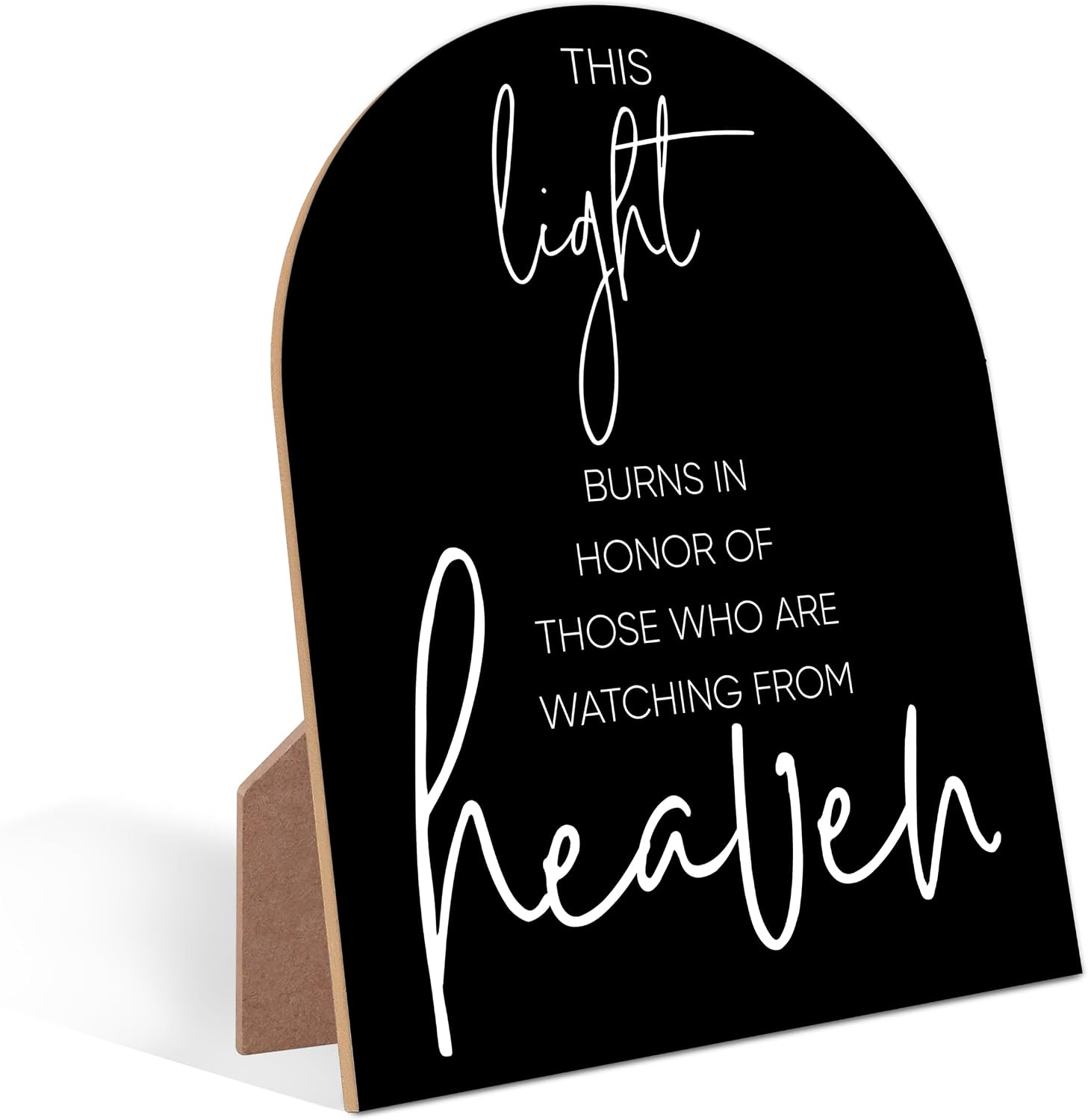 This Light Burns in Honor of those Watching from Heaven, Minimalist Black Arch Sign, Memorial Wedding Sign, Memorial Table Decorations, In Loving Memory Gifts, Funeral Gifts for Loss of Loved One, 18