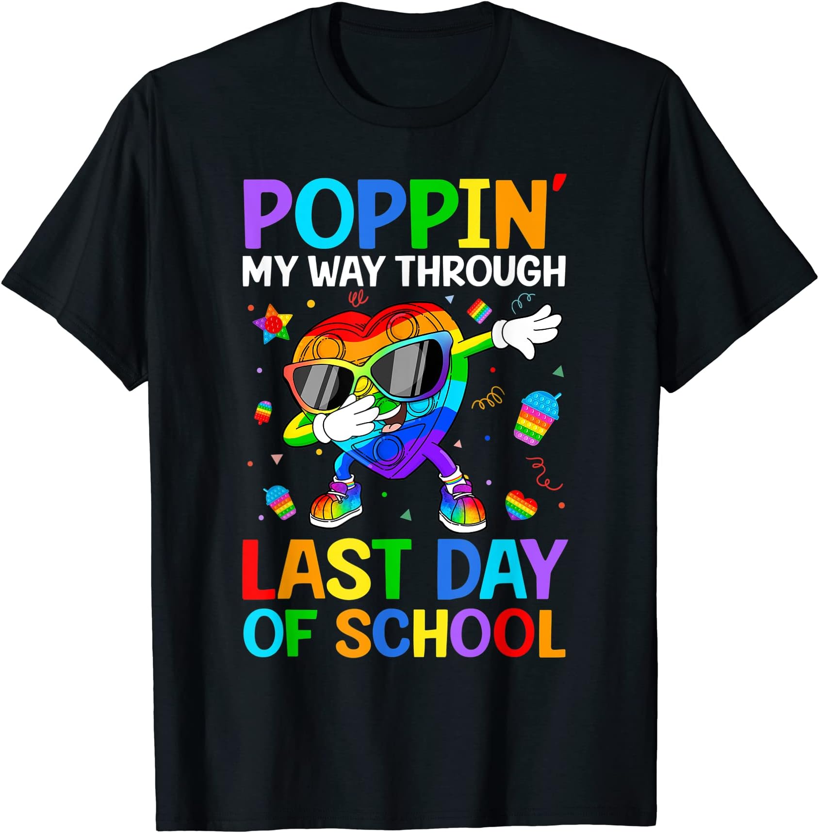 H.UNCRPoppin' My Way Through Last Day Of School Dabbing Pop It Kid T-Shirt