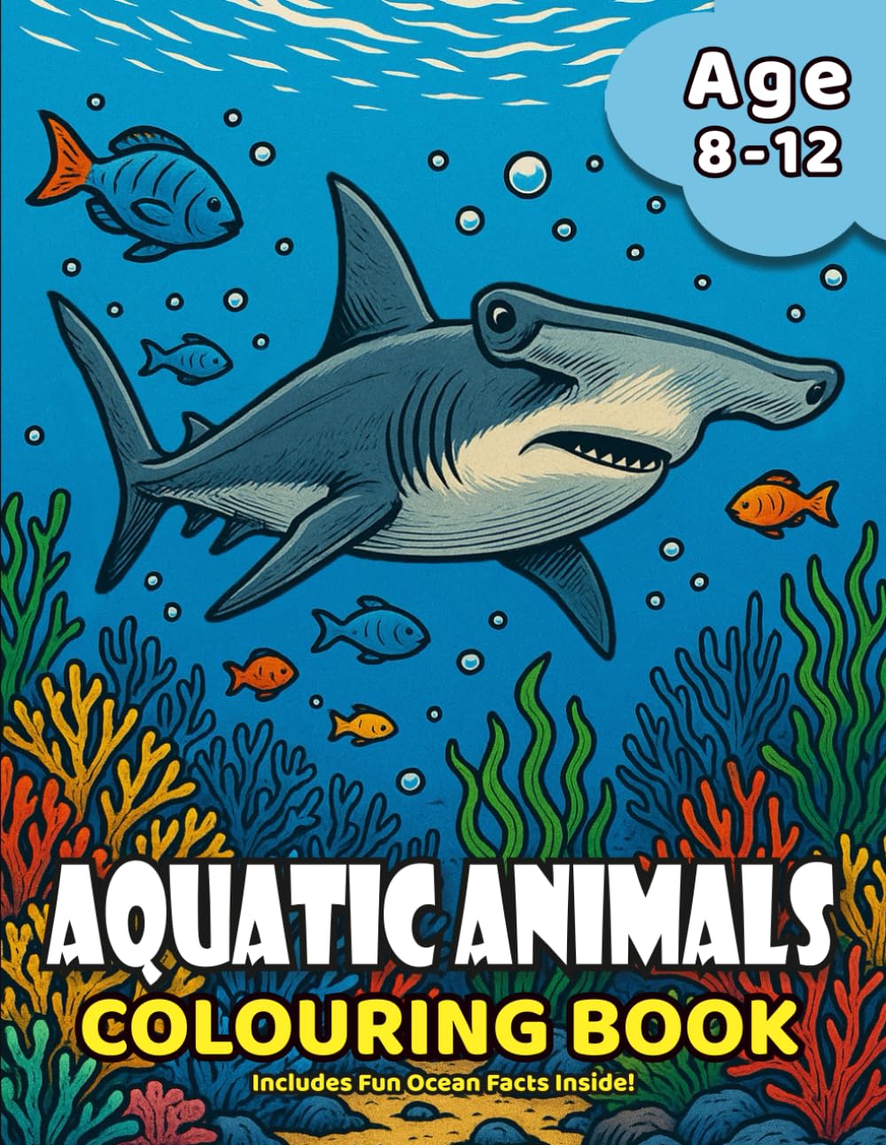 Aquatic Animals Coloring Book: Amazing Aquatic Animals Coloring Book with Fun Facts for Kids Age 8-12