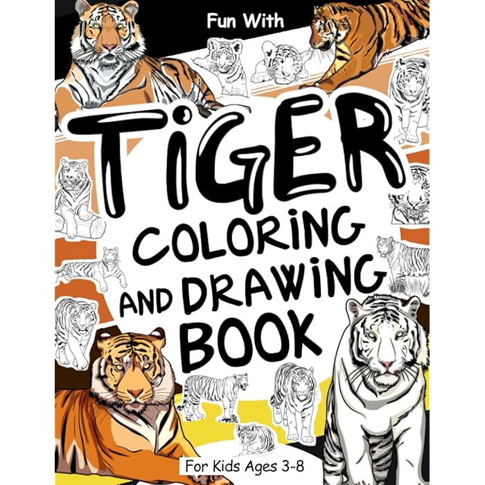 Buy Tiger Coloring and Drawing Book For Kids Ages 38 Have fun colouring in lots of different