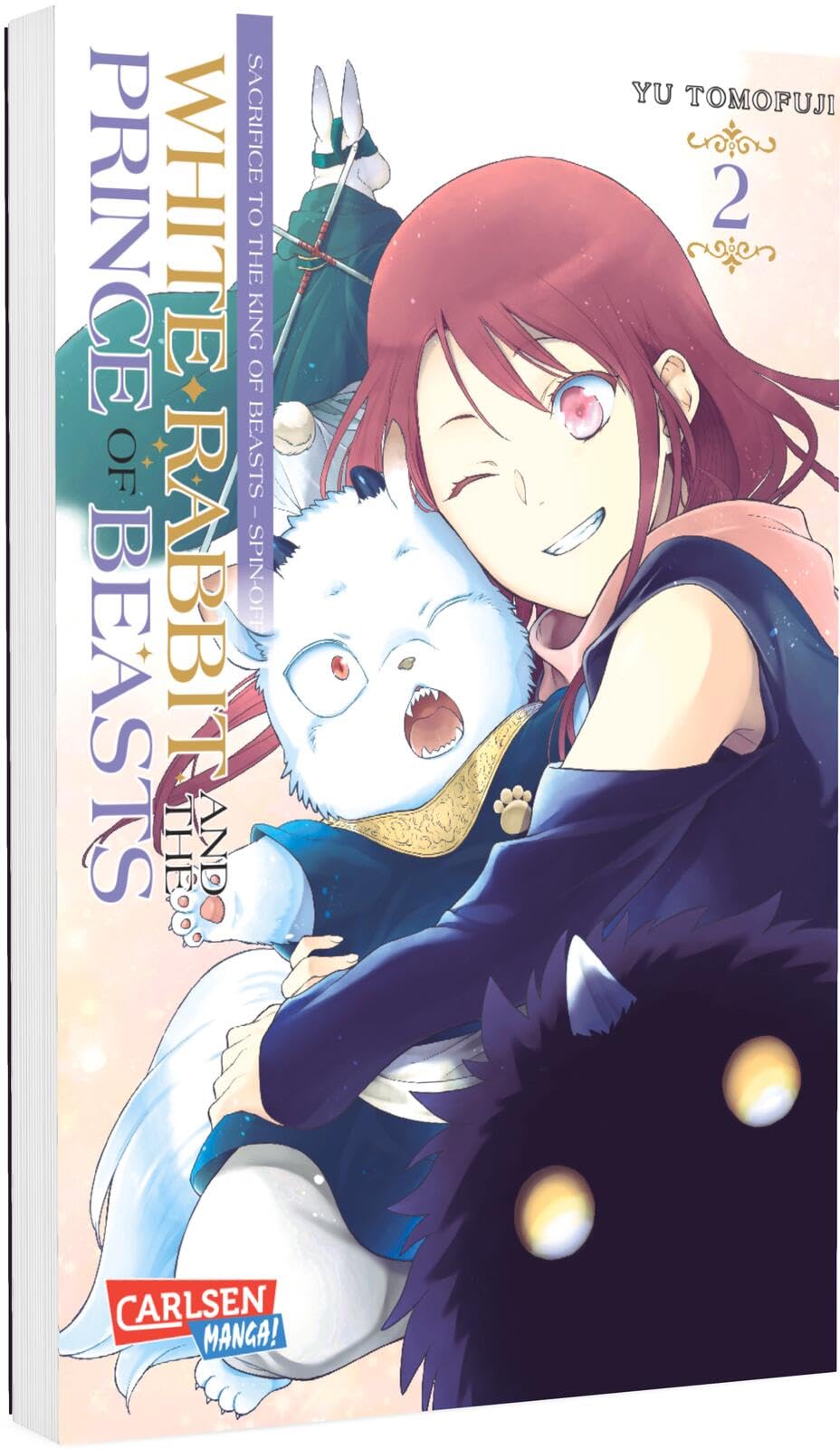 White Rabbit and the Prince of Beasts 2: Mitreißende Fortsetzung zum beliebten Fantasy-Manga SACRIFICE TO THE KING OF BEASTS