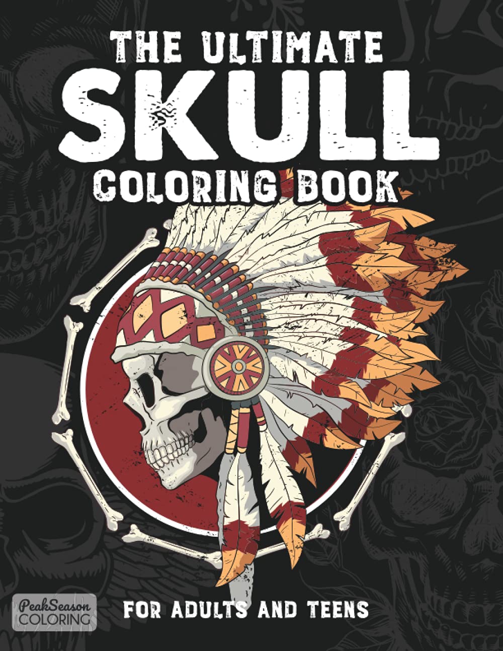 The Ultimate Skull Coloring Book for Adults and Teens: Tattoo Skulls with Viking and Gothic Style | 50 Unique Relaxing and Stress Relieving Coloring ... Men and Women (Manly Coloring Books for Men)