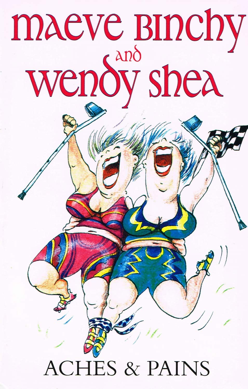 Aches and Pains by Maeve Binchy, Wendy Shea - 9781853718878