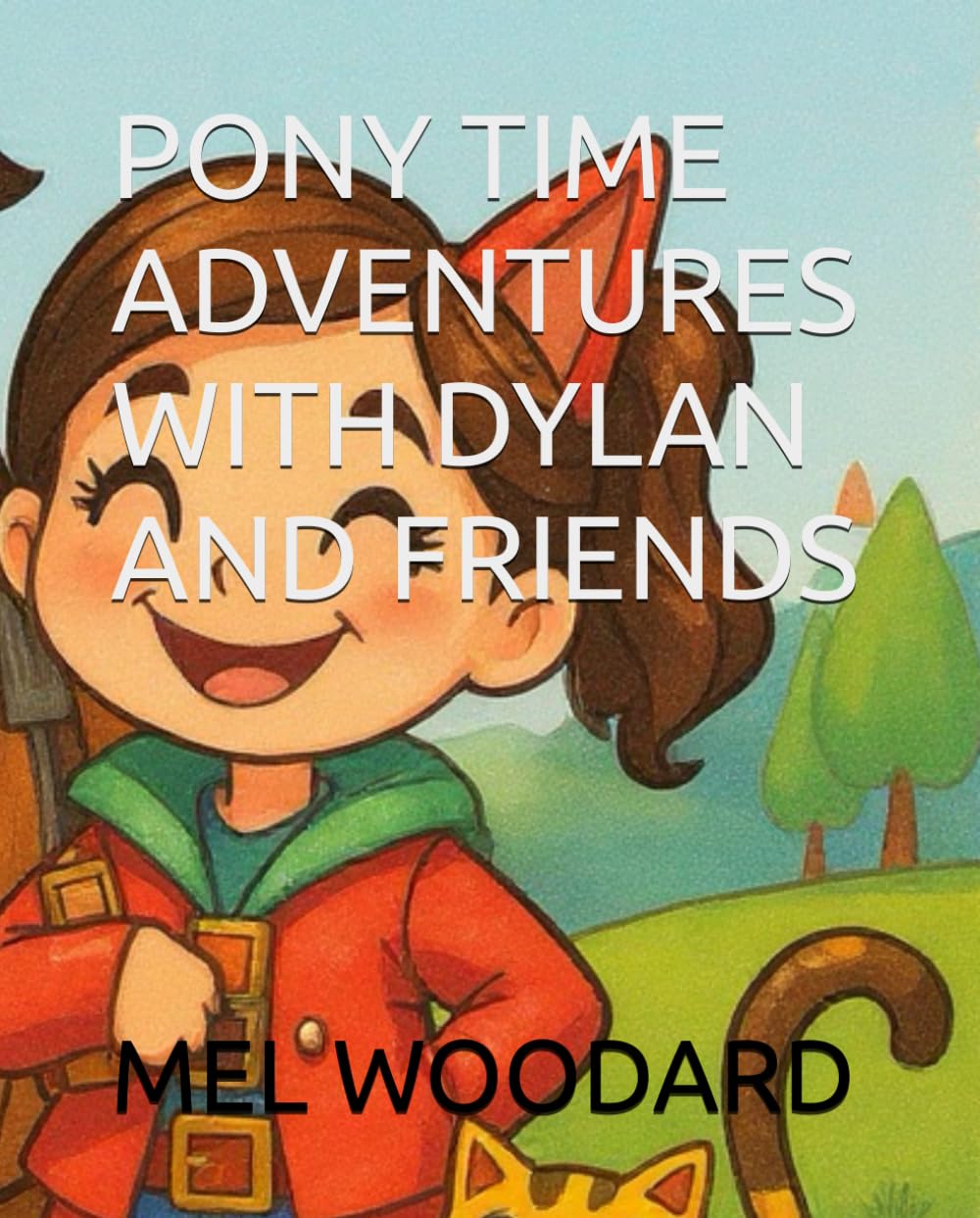PONY TIME ADVENTURES WITH DYLAN AND FRIENDS