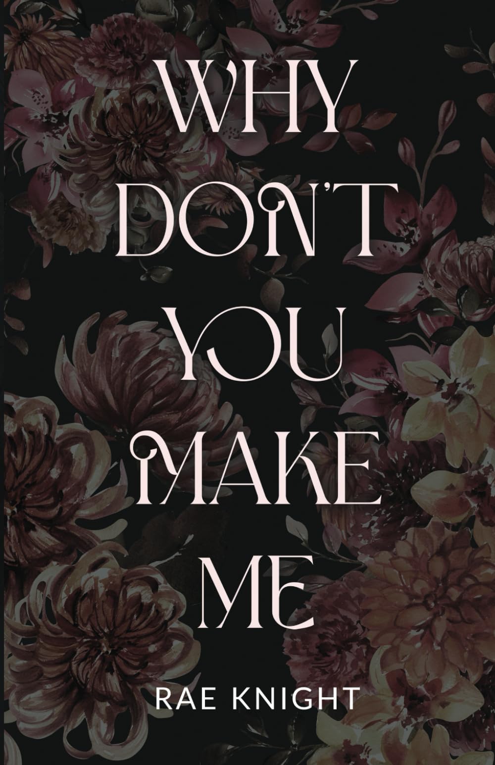 Why Don't You Make Me?: 1