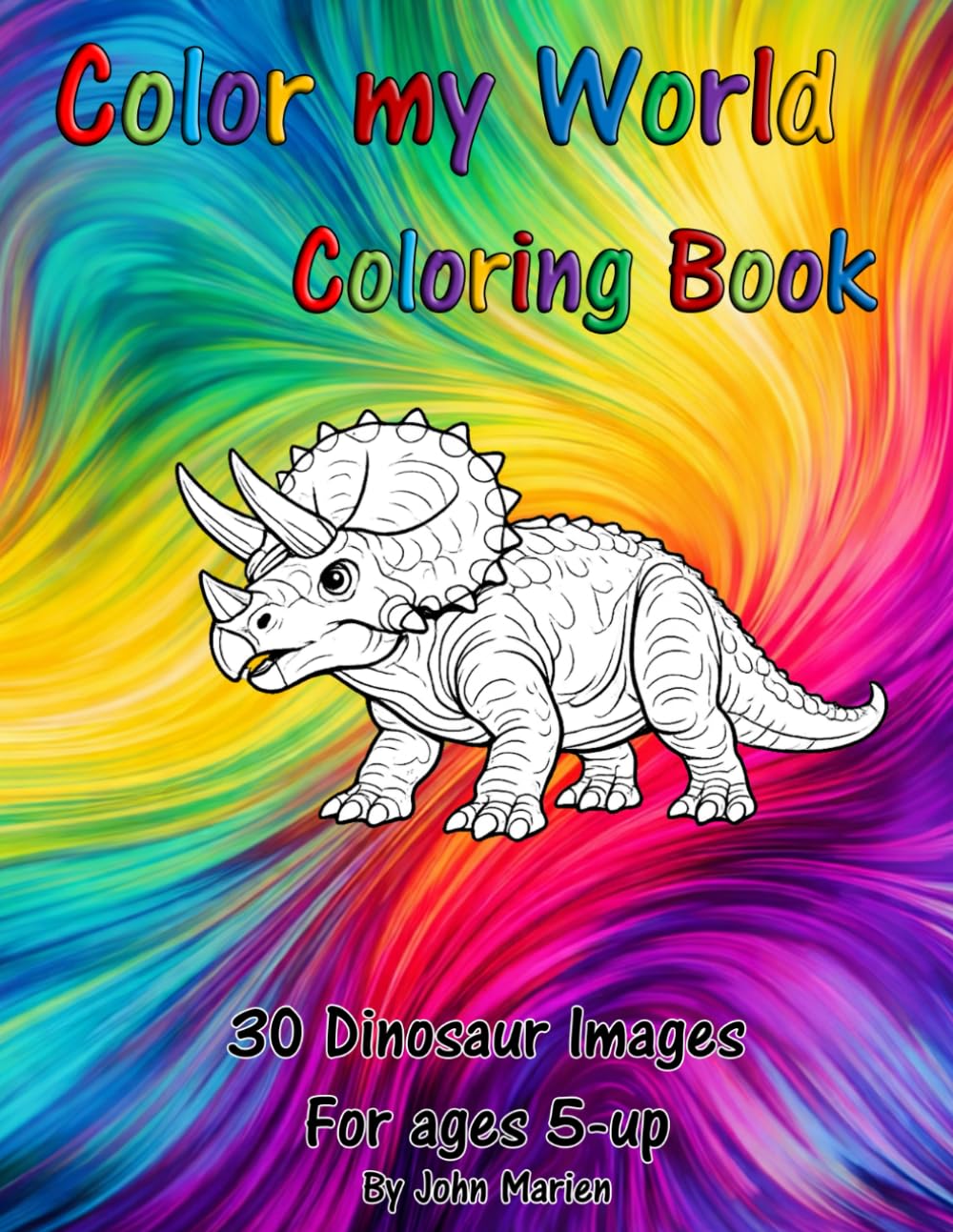 Color my World Coloring Book: Dinosaurs