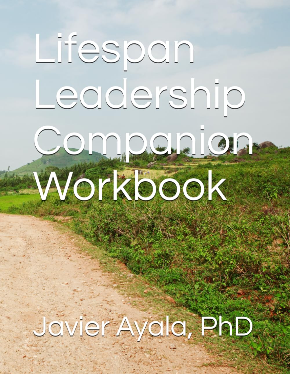 Lifespan Leadership Companion Workbook: Workbook      Paperback – January 1, 2026