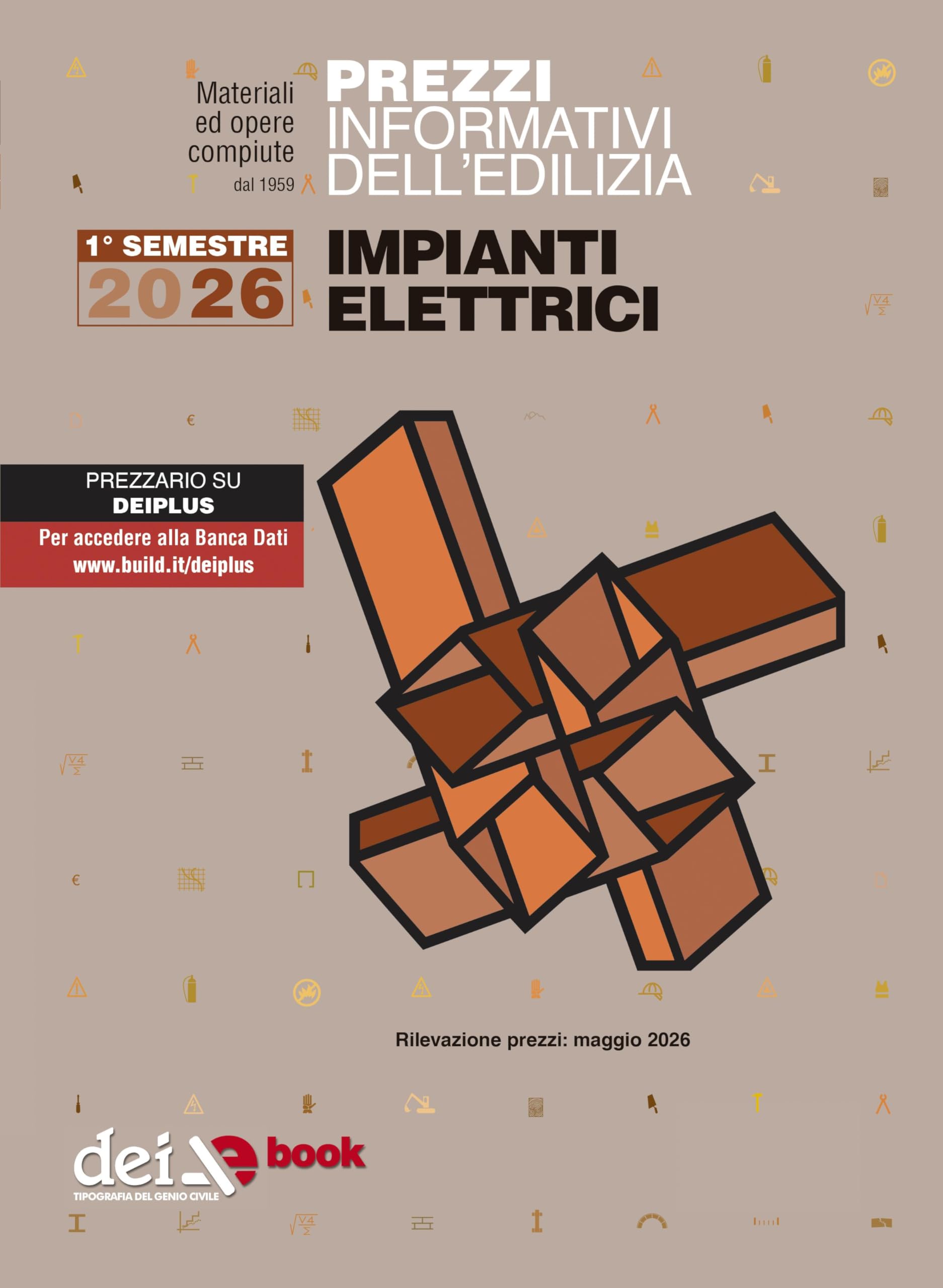 Prezzi informativi dell’edilizia. Impianti Elettrici. 1/2026