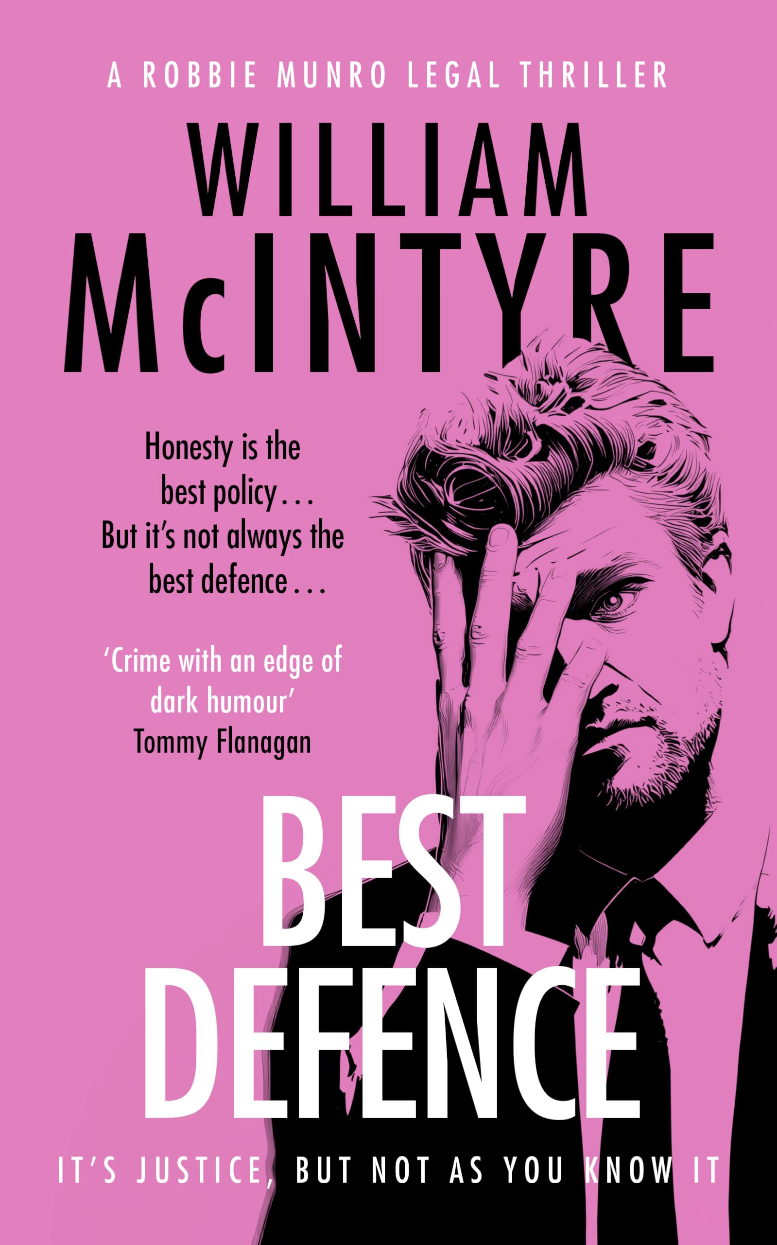 Best Defence (The Robbie Munro Legal Thriller series)