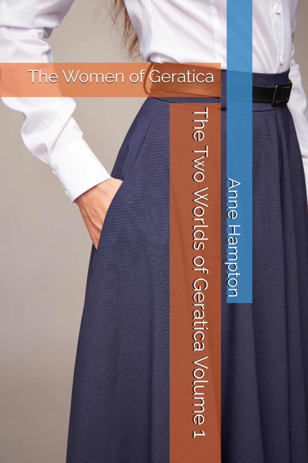 The Two Worlds of Geratica Volume 1: The Women of Geratica