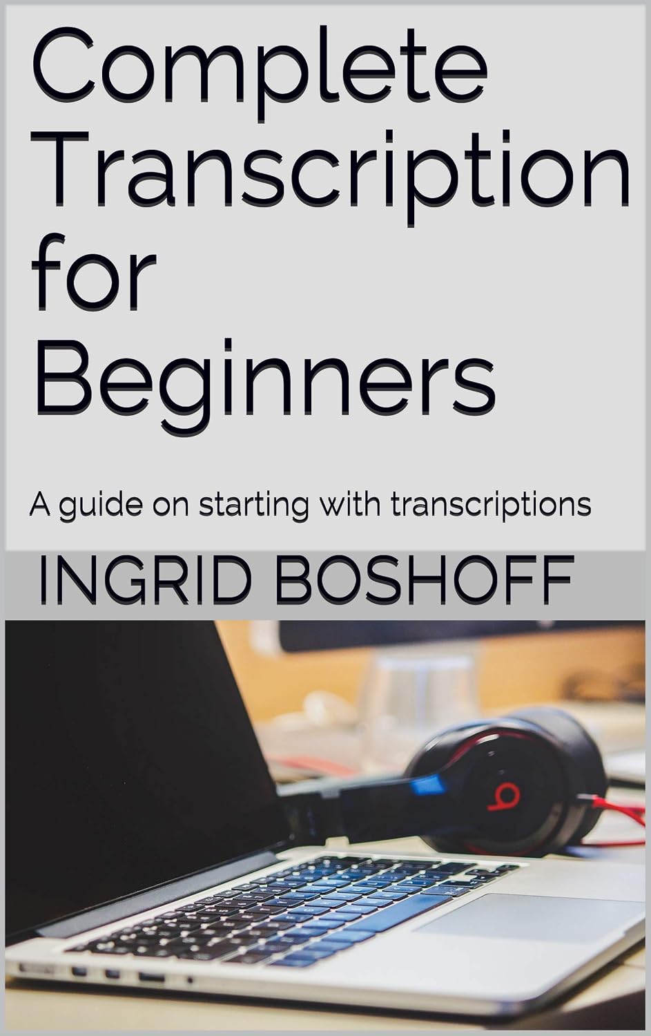 a complete guide to interview transcription for... A Complete Guide To Interview Transcription For Beginners – RXFRF