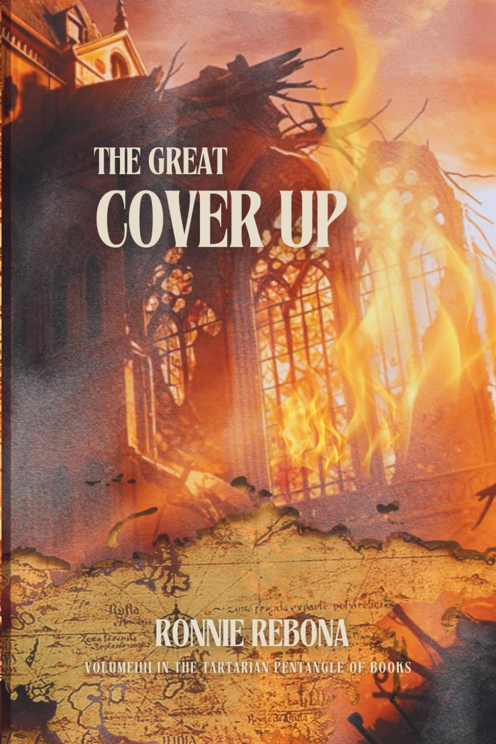 The Great Cover-Up: 3 (The Tartarian Empire Series)
