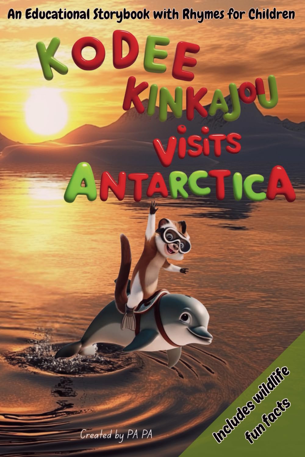 Kodee Kinkajou visits Antarctica: An Educational storybook with rhymes for children