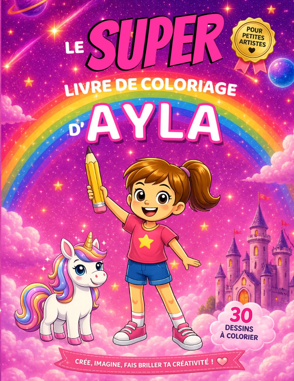 Le SUPER livre de coloriage d'Ayla: 30 pages à colorier - Collection Colorie ton prénom