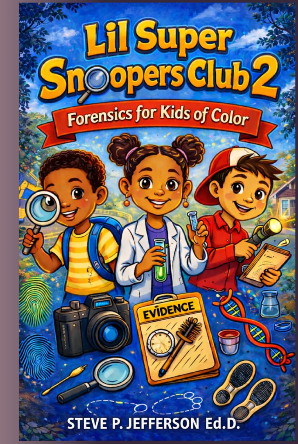 Lil Super Snoopers Club: A Kids Mystery Adventure with Forensic Science and STEM Learning