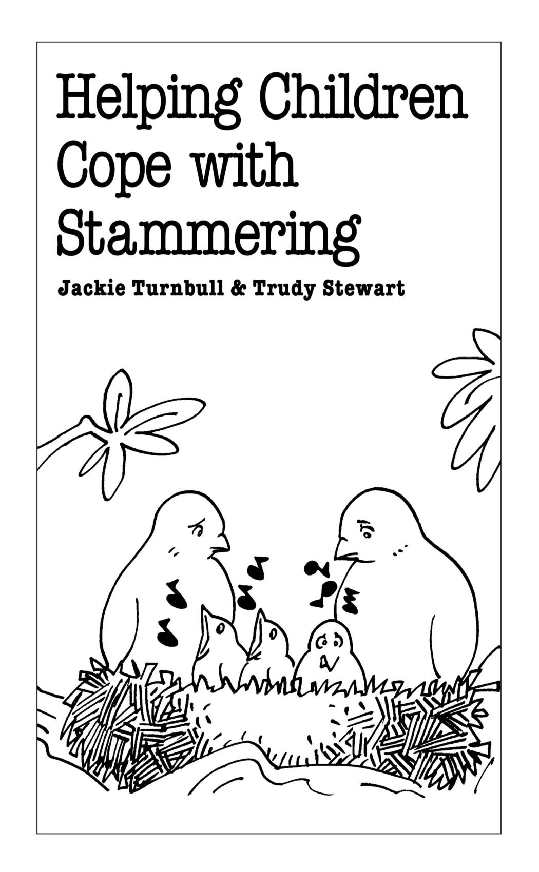 Helping Children Cope with Stammering (Overcoming common problems)