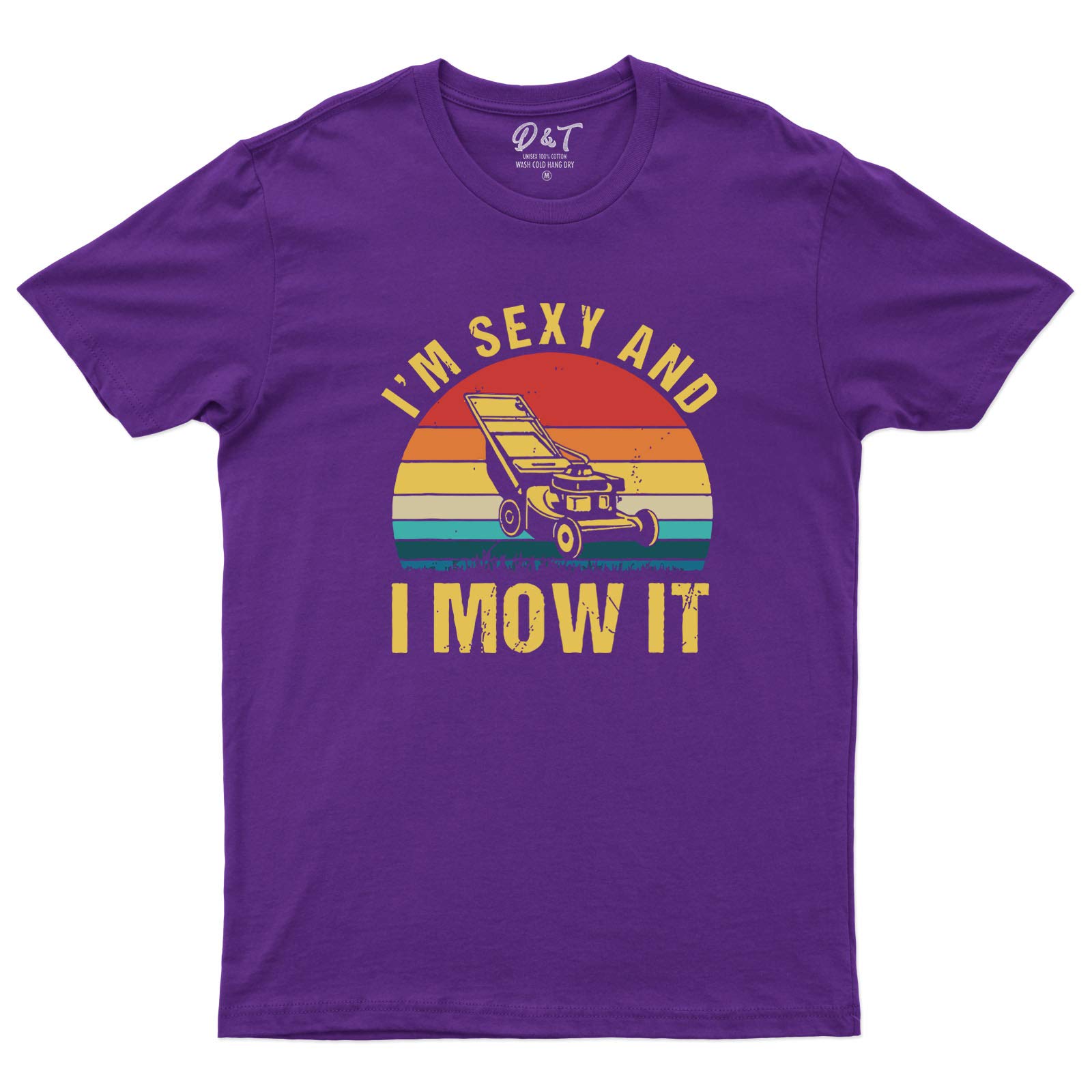 I'm Sexy and I Mow It Mens T Shirt Lawn Mowing Machine Funny Gift Tee Top Purple Unisex Medium Chest 38"