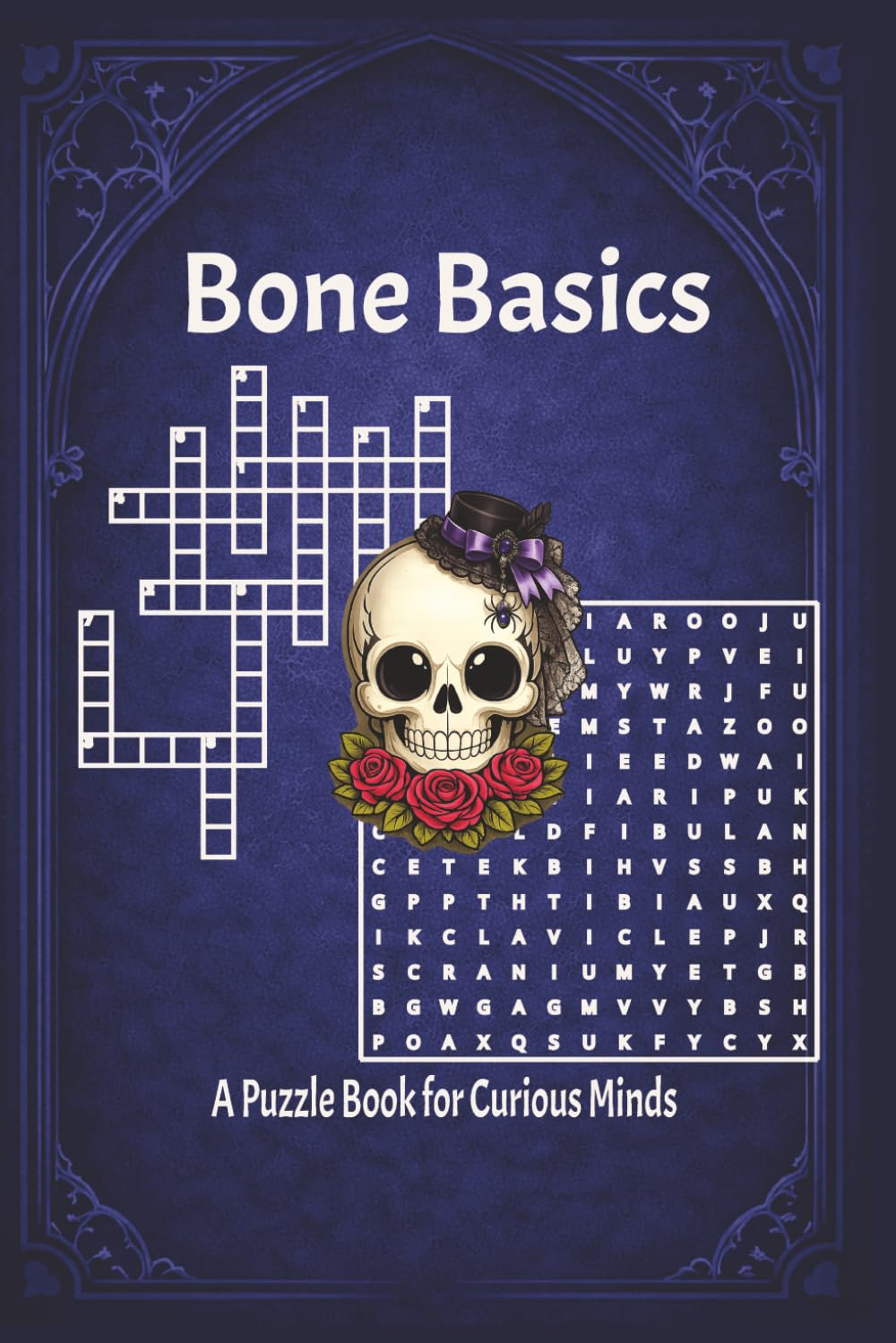 Bone Basics: A Puzzle Book for Curious Minds