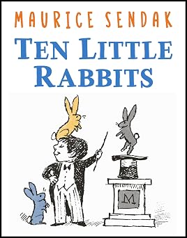 Ten Little Rabbits A Funny Classic Counting Book about Bunnies, for Kids Ages 4-8