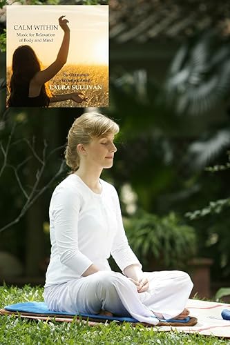 Vista 3 de Calm Within Music for Relaxation of Body and Mind - Perfect for Massage, Spa, Yoga, Meditation