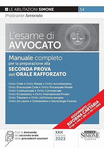L'Esame di Avvocato - Manuale completo di preparazione alla Prova Orale