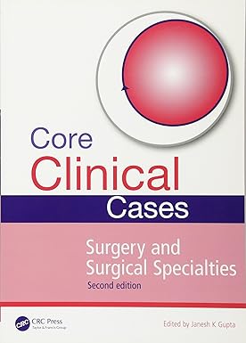 Core Clinical Cases In Surgery And Surgical Specialties 2Ed (Pb 2015)