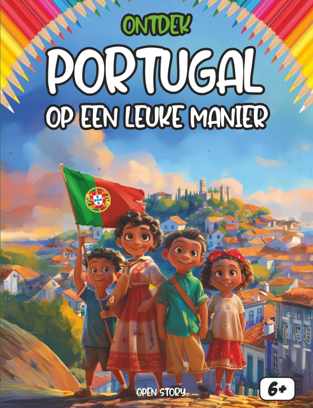 Ontdek Portugal op een leuke manier: Een zonnig avontuur langs de oceaan – Ontdekkingsreizigers, Fado, Pastéis de Nata en Magische Legendes – Met Quiz en Kleurplaten – Vanaf 6 jaar